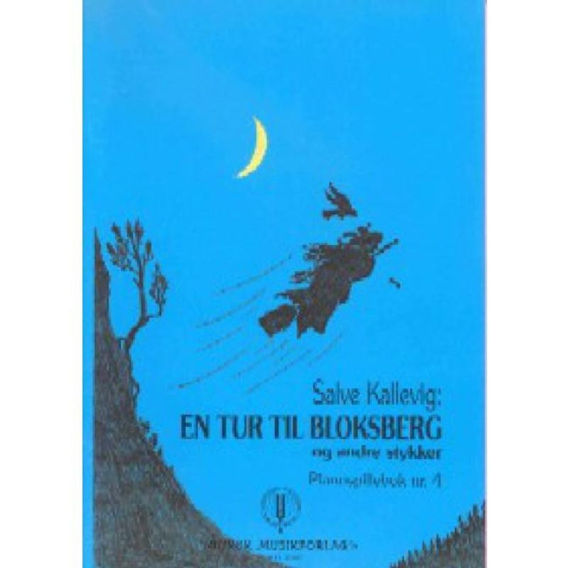 En tur til Bloksberg bok 4 - Salve Kallevig