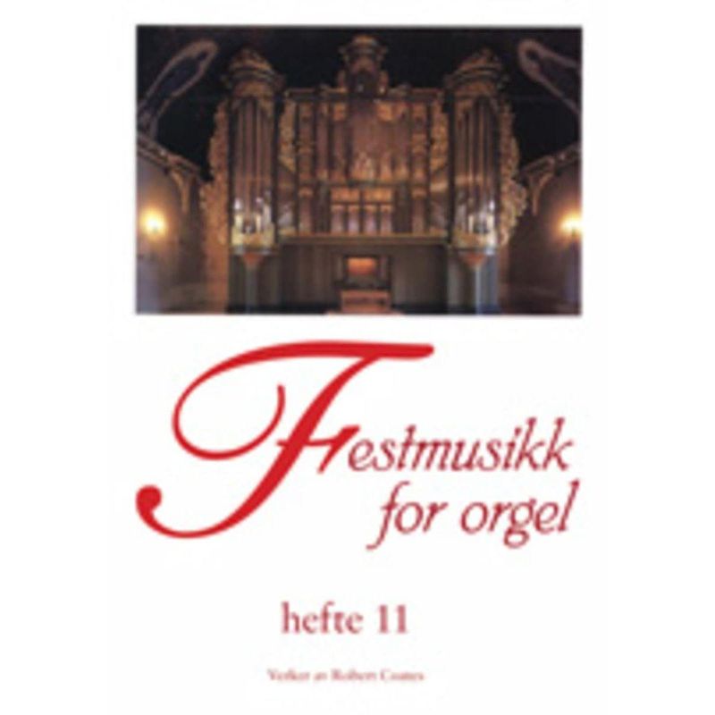 Festmusikk for orgel, hefte 11